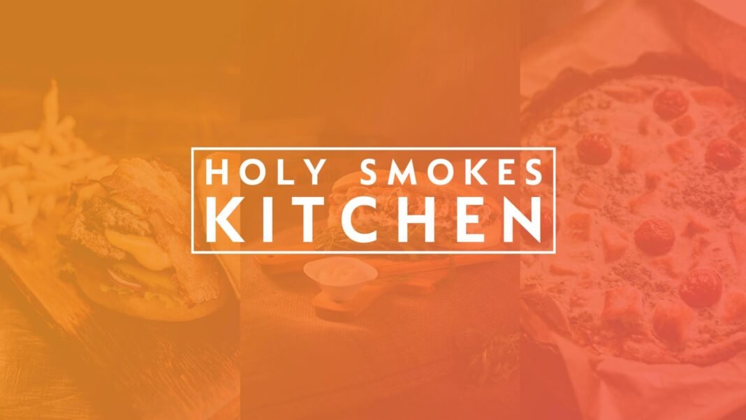 Holy Smokes Kitchen: Transforming Hospitality Marketing with Innovative Strategies and Creative Excellence