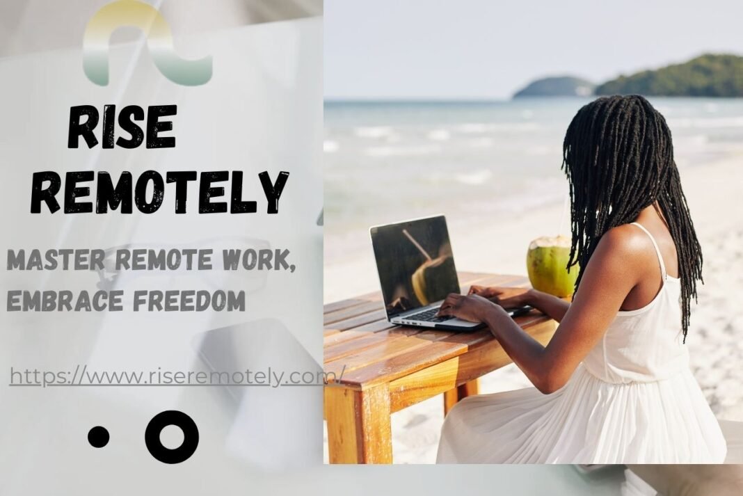 Transforming Remote Work with Rise Remotely: The Vision of Christina Voll