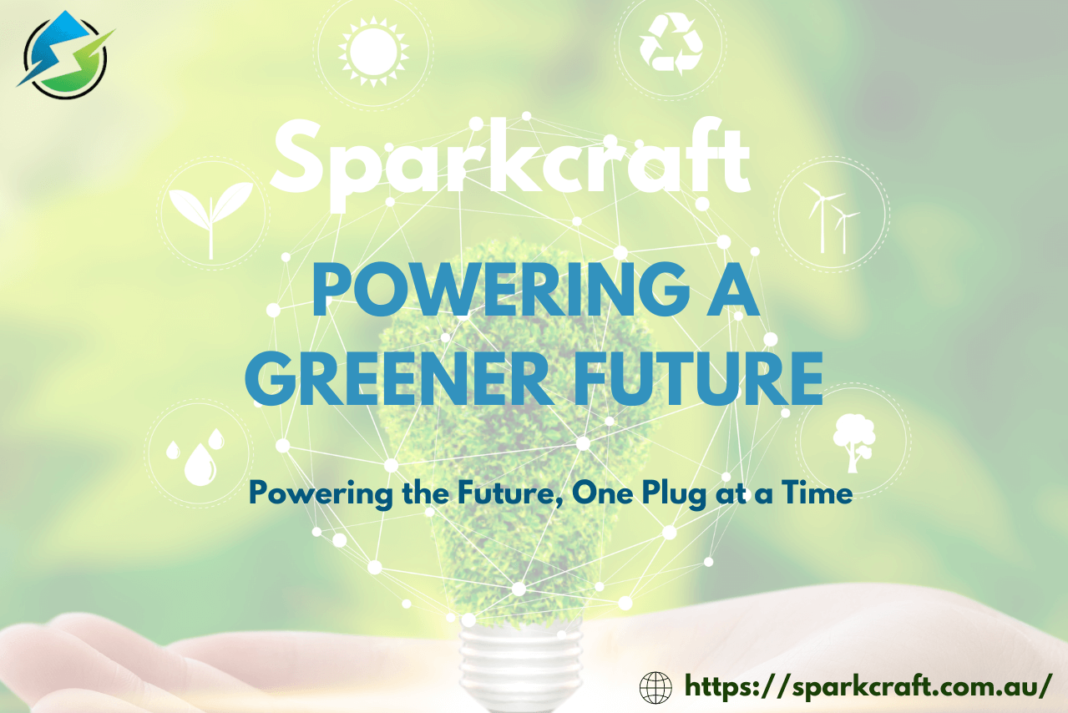 From the Diary of Sparkcraft: Powering a Greener Future