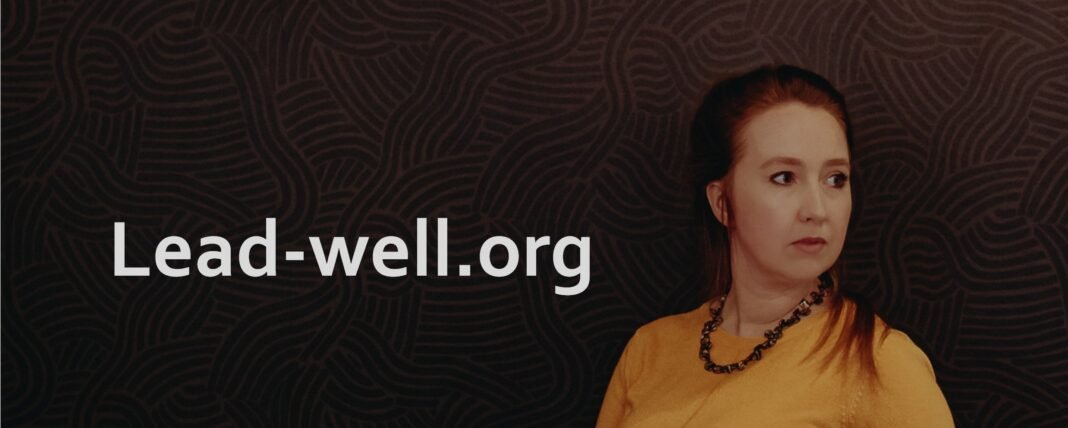 From the Diary of Lead Well: Transforming Leadership, Empowering Workplaces